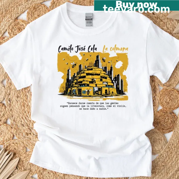 T-shirt featuring an inspirational quote from Camilo Jos Cela's 'The Hive' in elegant typography