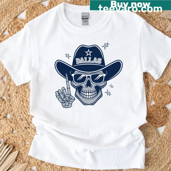 Funny t-shirt featuring a skeleton wearing a Dallas Cowboy hat