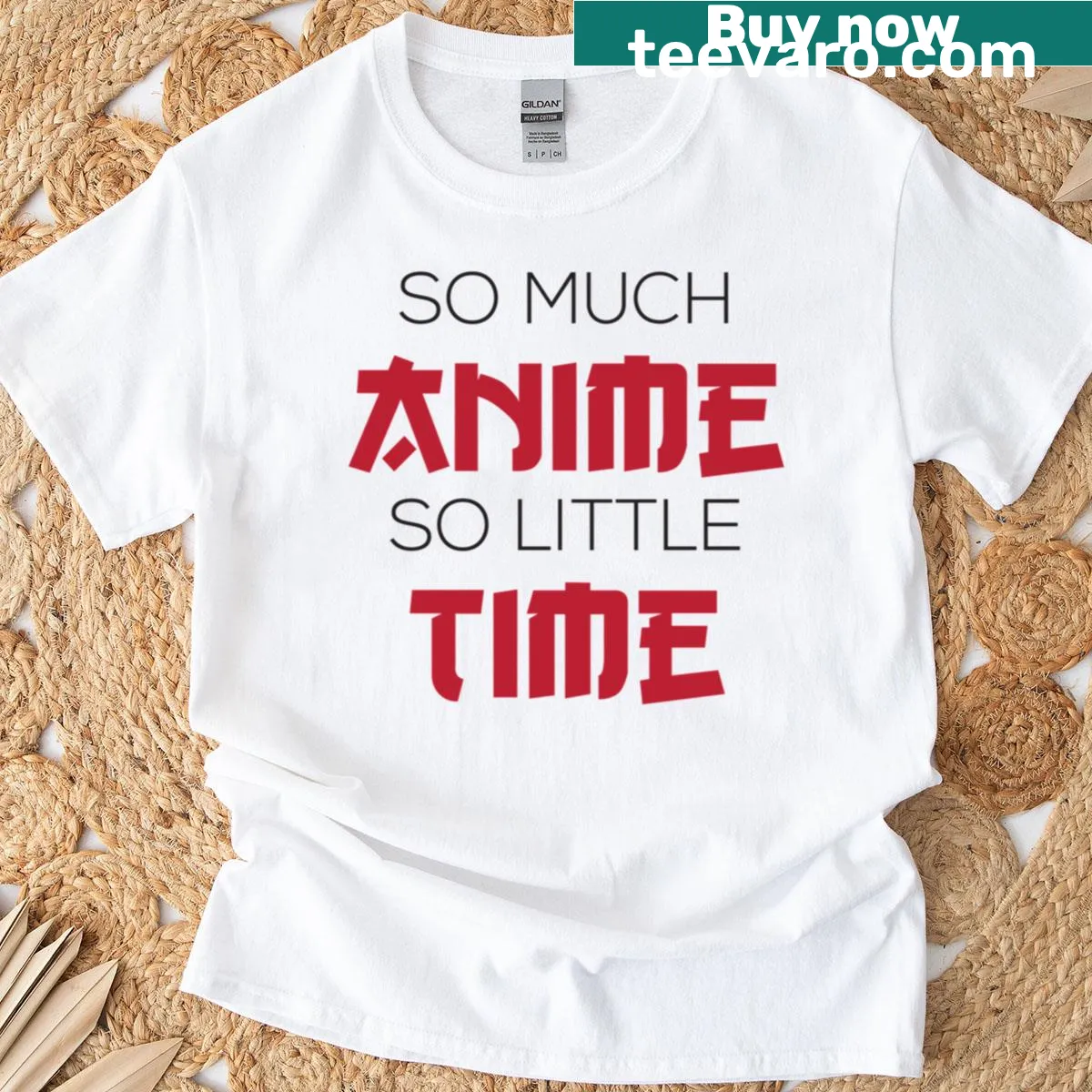 T-shirt with playful text 'So Much Anime So Little Time' — on a men's t-shirt