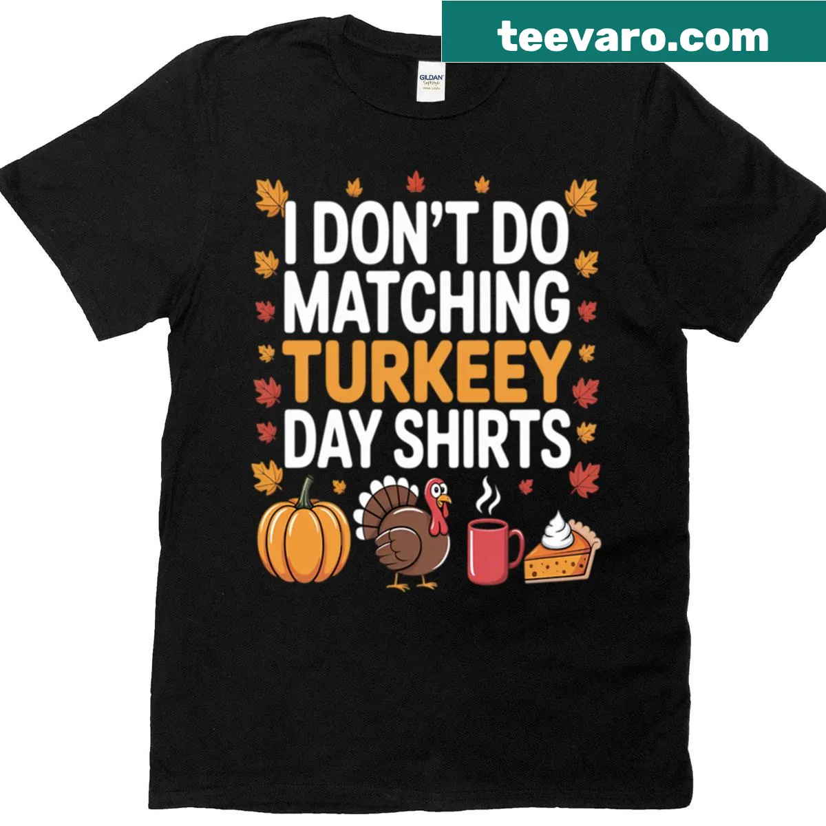 Funny Thanksgiving couple t-shirt with 'I Don’t Do Matching' text — on a men's t-shirt