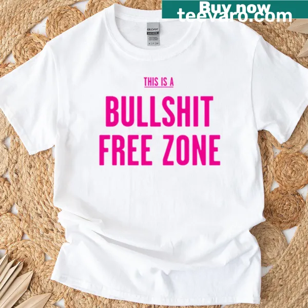 Bold graphic T-shirt with 'This Is A Bullshlt Free Zone' text
