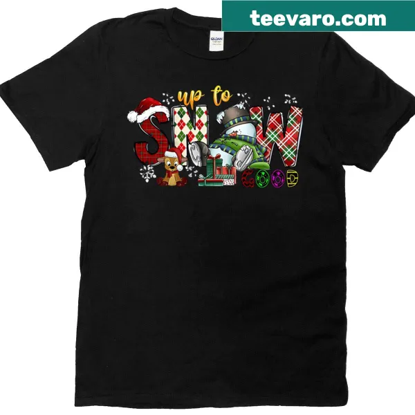 Christmas t-shirt with the phrase 'Up To Snow Good' and festive graphics