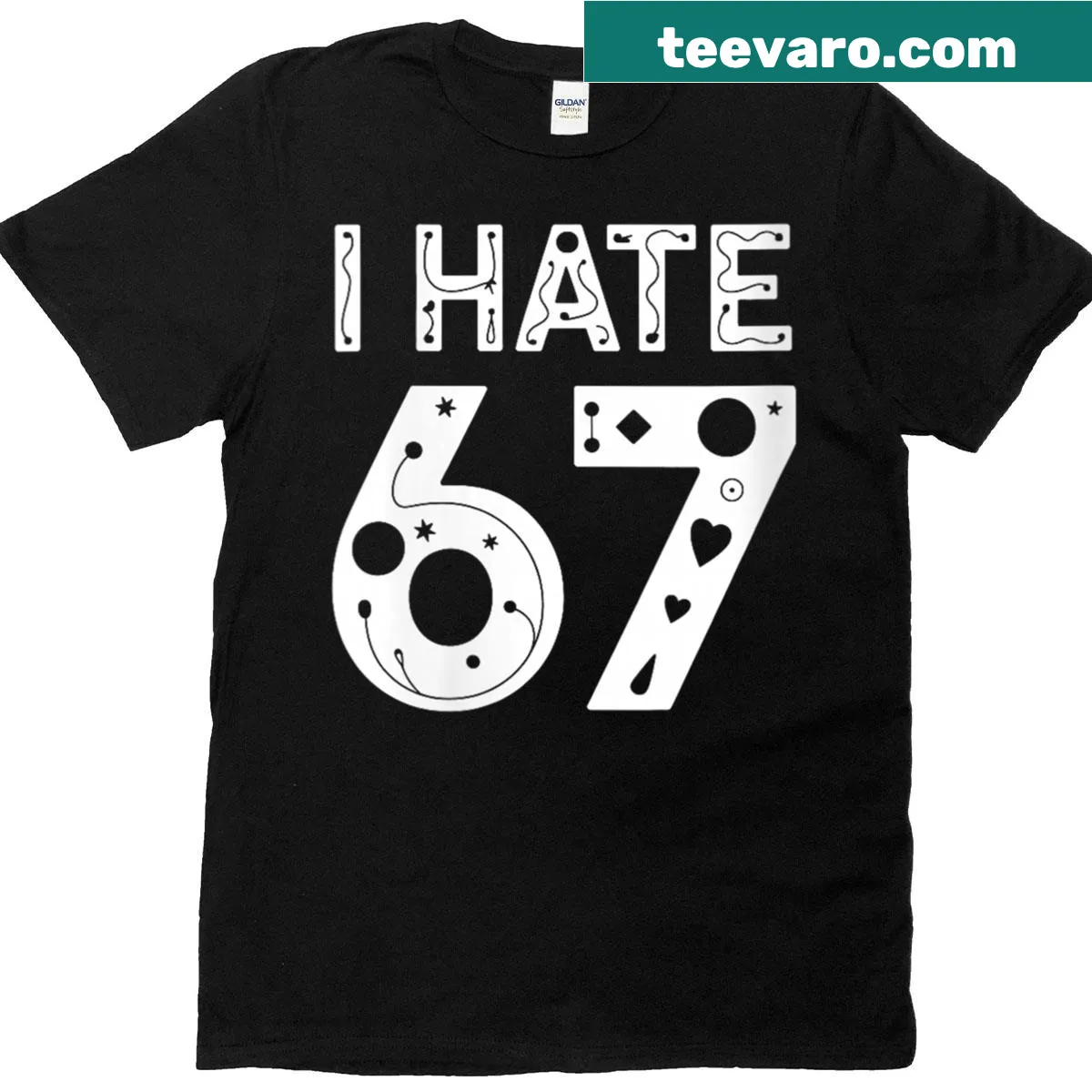 Funny meme shirt with the text 'I Hate 67' — on a men's t-shirt