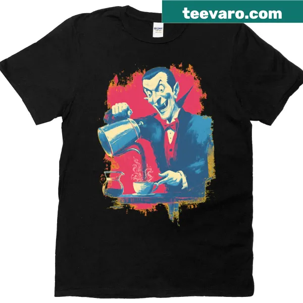 Funny Halloween T-shirt featuring Dracula pouring coffee