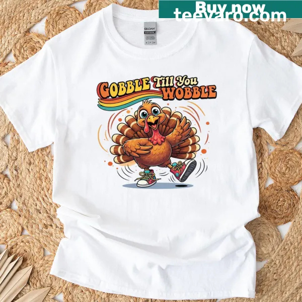 Thanksgiving turkey t-shirt with a humorous gobble graphic