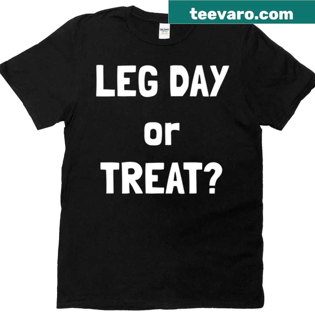 Funny T-shirt with 'Leg Day Or Treat' fitness quote — on a men's t-shirt