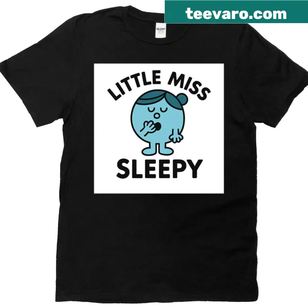 T-shirt with the phrase 'Little Miss Sleepy' in a playful font