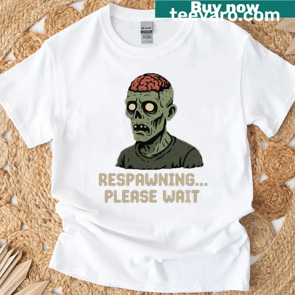Gamer T-shirt with text 'Respawning Please Wait' and zombie graphics