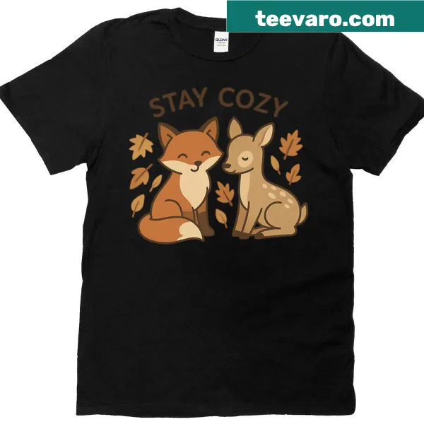 Comfortable t-shirt with the phrase Stay Cozy