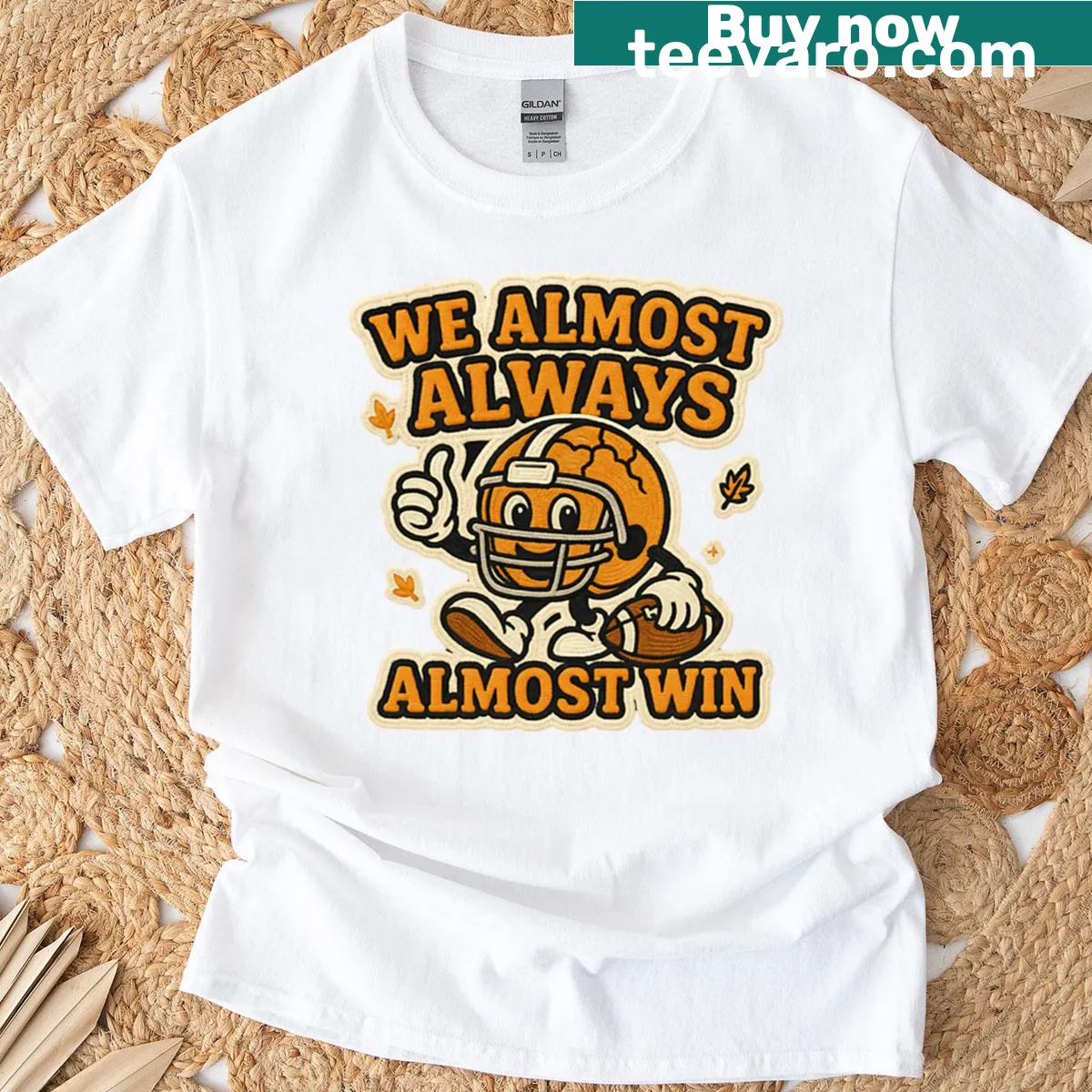 Football-themed humorous t-shirt with saying about almost winning — on a men's t-shirt