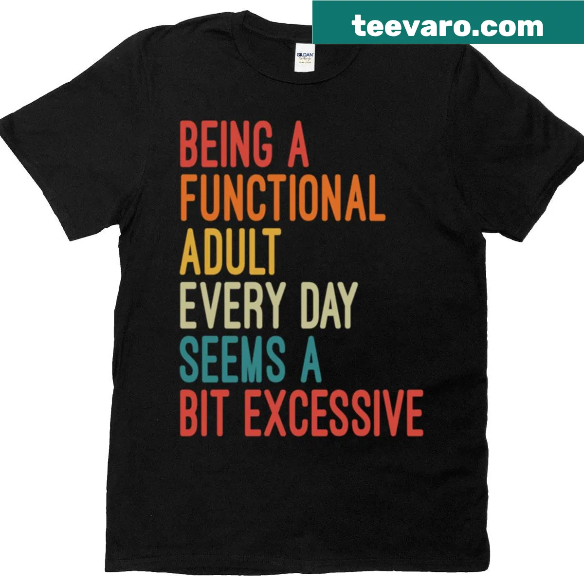 Sarcastic T-shirt with text about being an adult — on a men's t-shirt