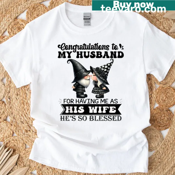 Funny graphic tee celebrating the joys of marriage with humorous text