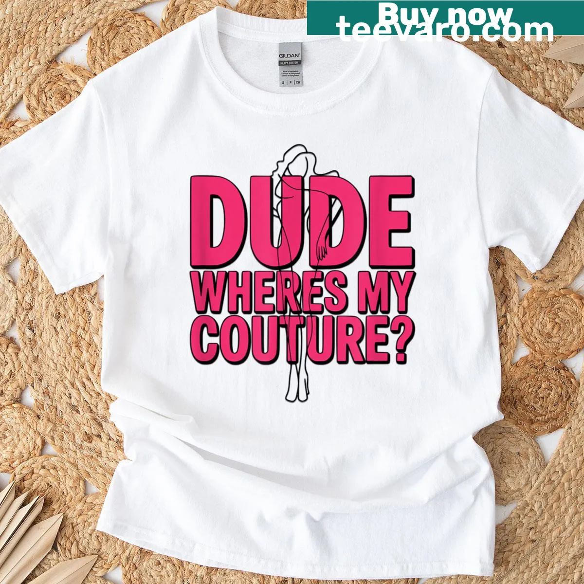 Sarcastic 'Dude Where's My Couture' saying T-shirt — on a men's t-shirt