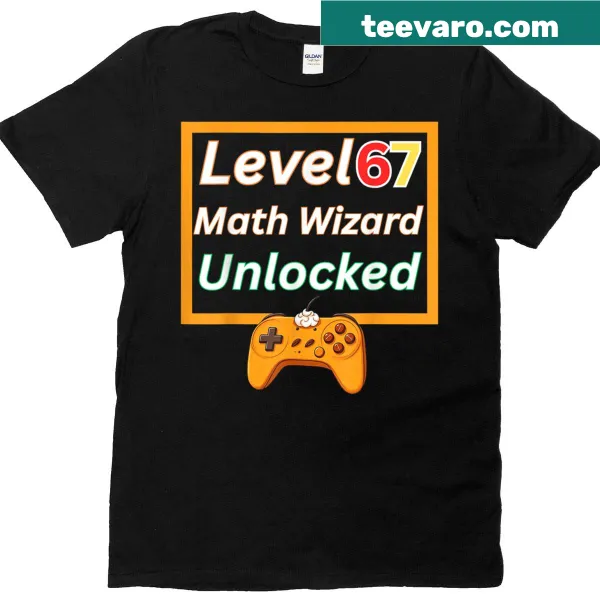 Funny gaming t-shirt claiming Level 67 Math Wizard Unlocked