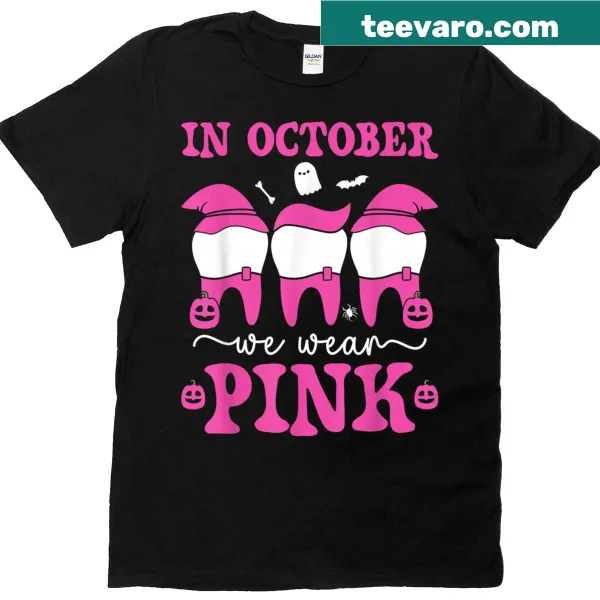 Awareness T-shirt for October with a dental theme and pink design