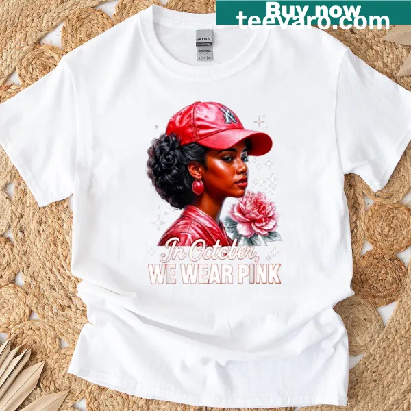 Breast cancer awareness t-shirt with text 'In October We Wear Pink'