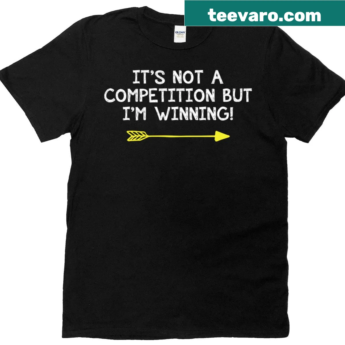 Quote tee with the text 'Not A Competition But Im Winning' for competitive spirits — on a men's t-shirt
