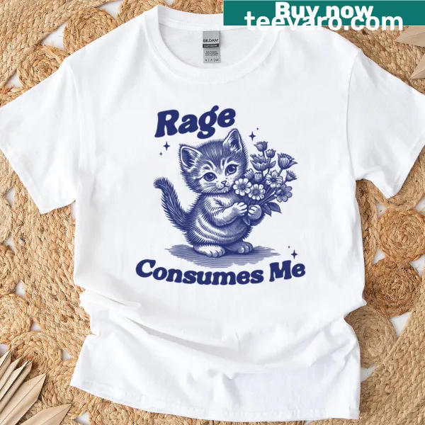 Edgy t-shirt with a kitten meme reading 'Rage Consumes Me'
