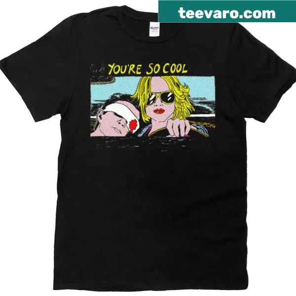 Typography shirt with the phrase You're So Cool