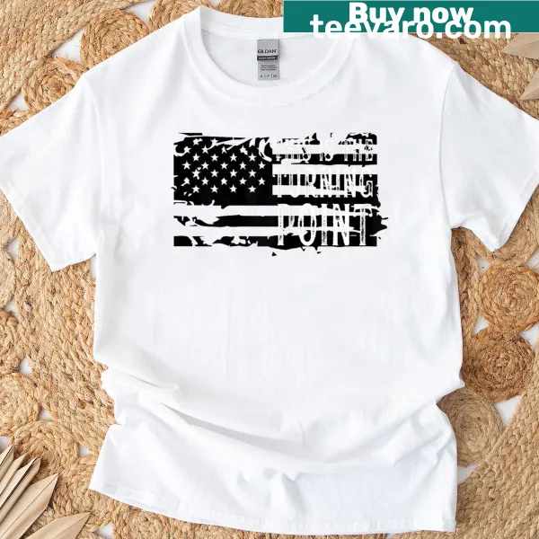 Vintage-style T-shirt with 'This Is The Turning Point' and USA flag