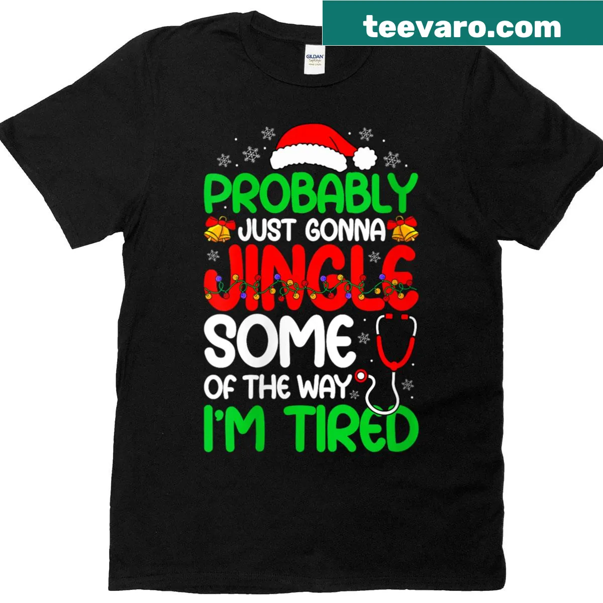 Cute Christmas Nurse T-shirt with 'Probably Just Gonna Jingle Some Of The Way' phrase. — on a men's t-shirt