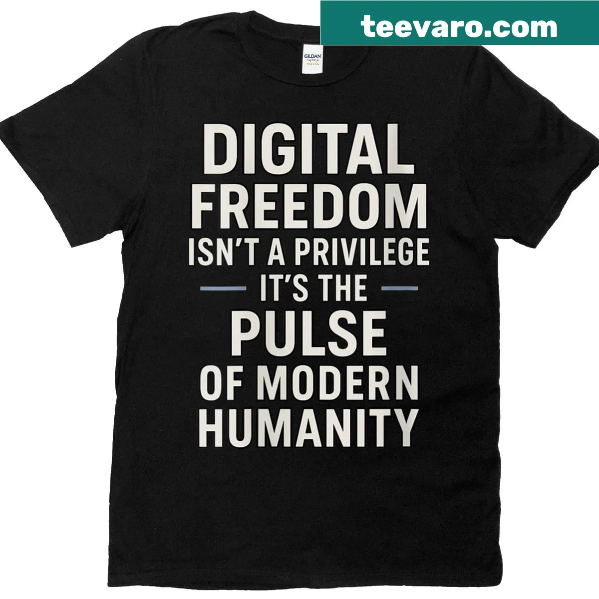Bold typography T-shirt stating digital freedom as a human right — on a men's t-shirt