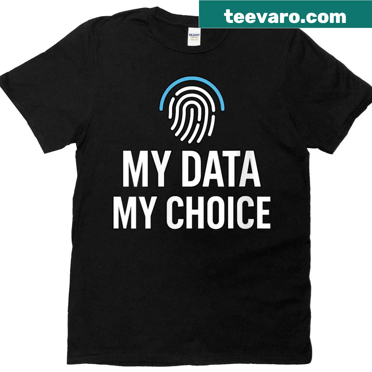Bold graphic stating 'My Data My Choice' on a women's t-shirt — on a men's t-shirt