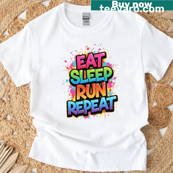 Graffiti-style text 'Eat Sleep Run Repeat' on a t-shirt