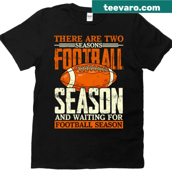 Football-themed humorous T-shirt with a playful slogan