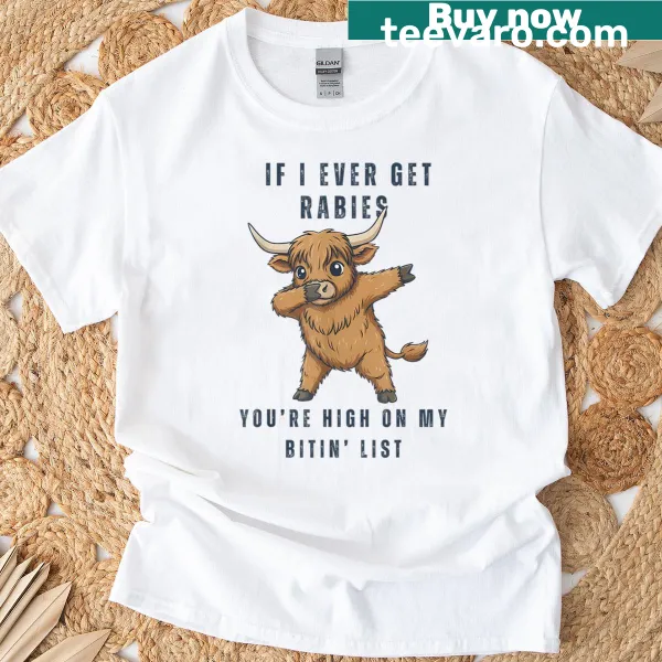 Humorous t-shirt with a funny saying about rabies and cows
