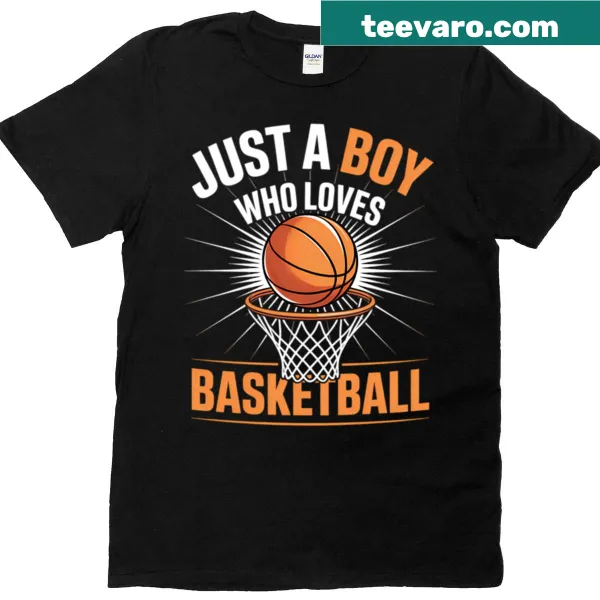 T-shirt with the phrase: Just A Boy Who Loves Basketball