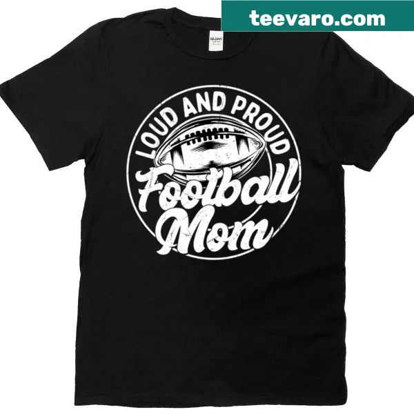 Bold typography t-shirt for football moms celebrating their role as fans