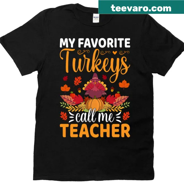 Funny Thanksgiving t-shirt for teachers with turkey graphic and text