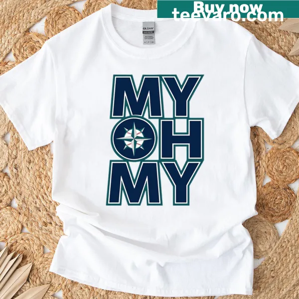Illustrated Seattle Mariners T-shirt featuring 'My Oh My'