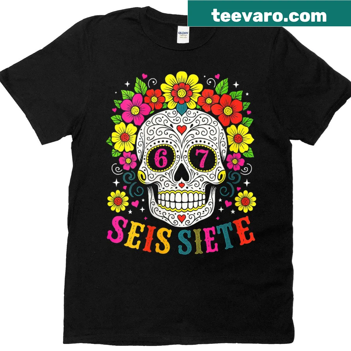Funny sugar skull T-shirt with Seis Siete 67 meme design for women — on a men's t-shirt