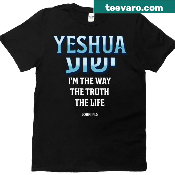 T-shirt with the Hebrew phrase Yeshua Way Truth Life