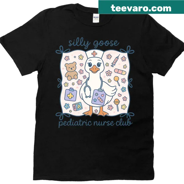 Funny pediatric nurse t-shirt with silly goose design