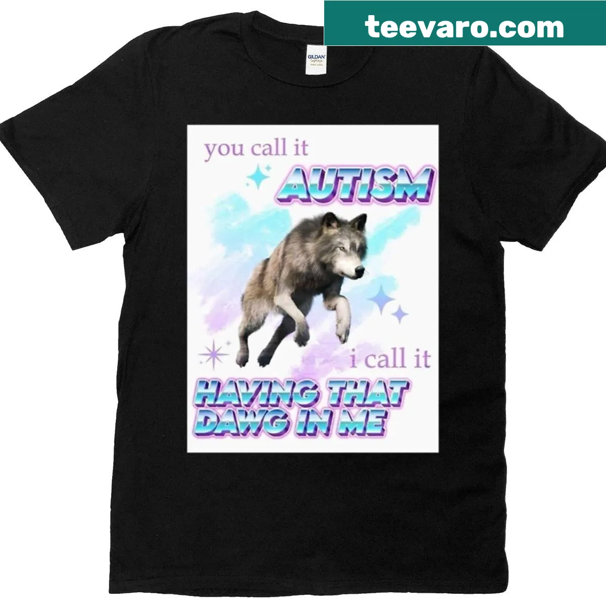 T-shirt with the phrase 'I Got That Dawg In Me' — on a men's t-shirt