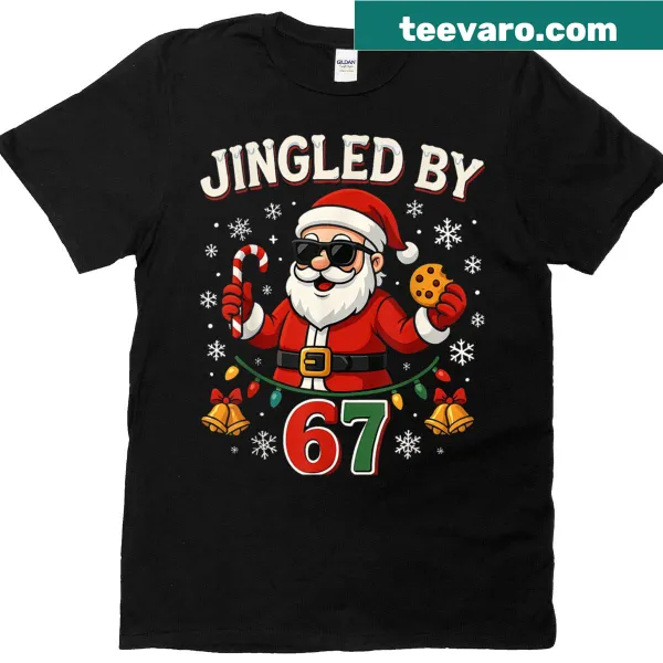 Christmas T-shirt with humorous phrase Jingled By 67 Six Seven
