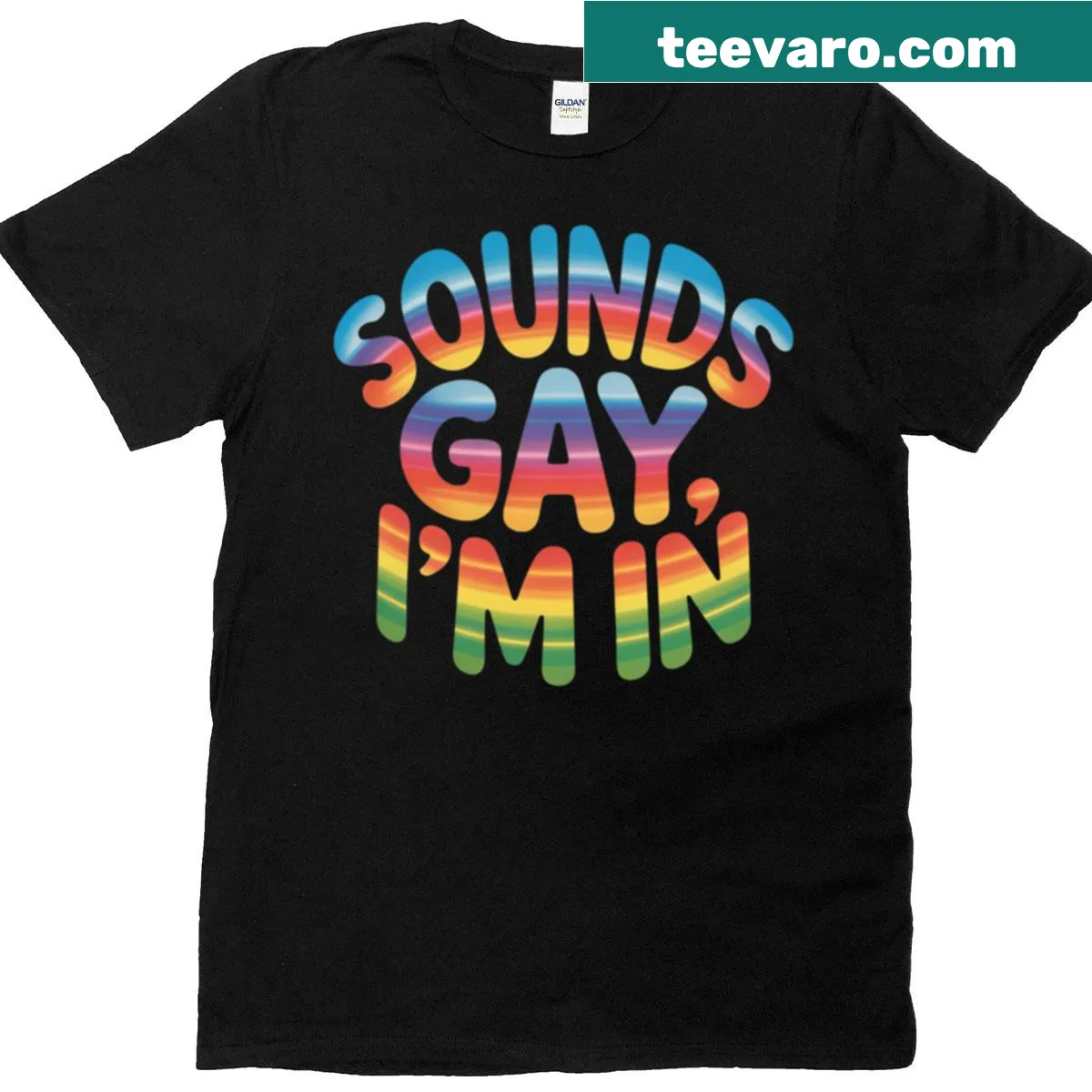 T-shirt with the phrase 'Sounds Gay' promoting LGBTQ+ pride and allyship — on a men's t-shirt