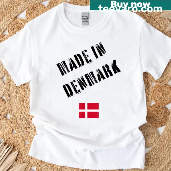 Funny T-shirt featuring the phrase Made In Denmark with flag graphic