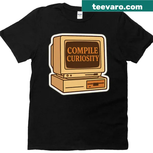 T-shirt with the phrase 'Compile Curiosity' promoting a love for learning