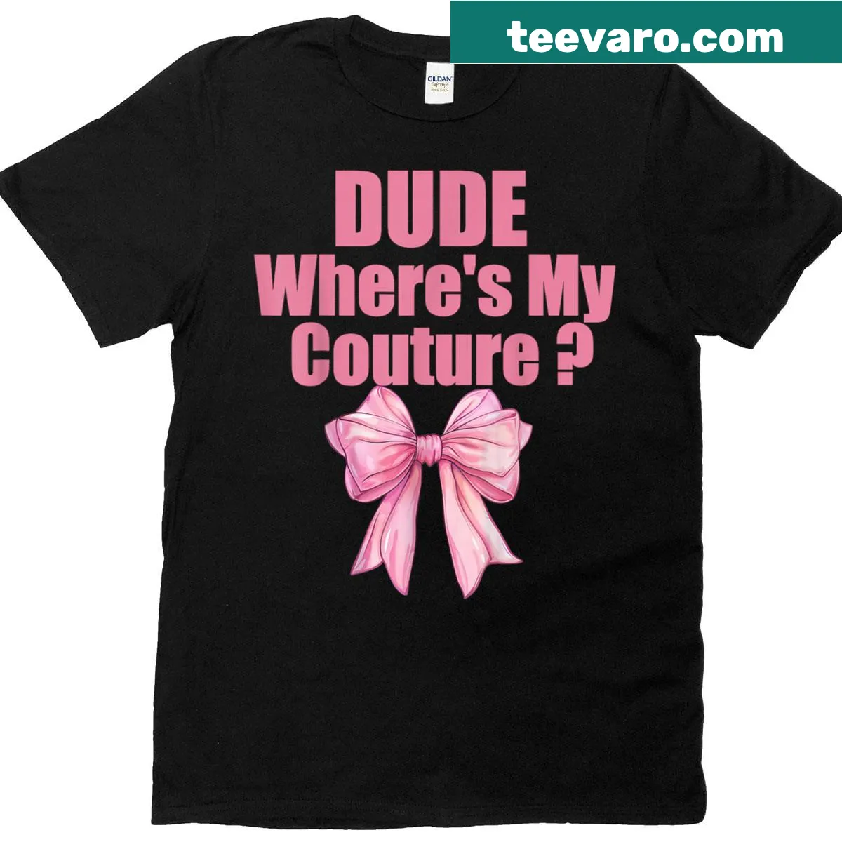 Sarcastic t-shirt featuring 'Dude, Where's My Couture?' text — on a men's t-shirt