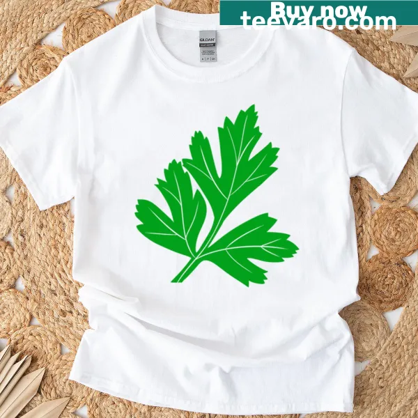 Funny 'Just Parsley' text graphic on T-shirt