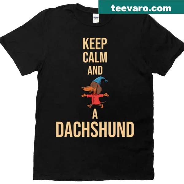 Oversized t-shirt with Keep Calm And Hug A Dachshund design