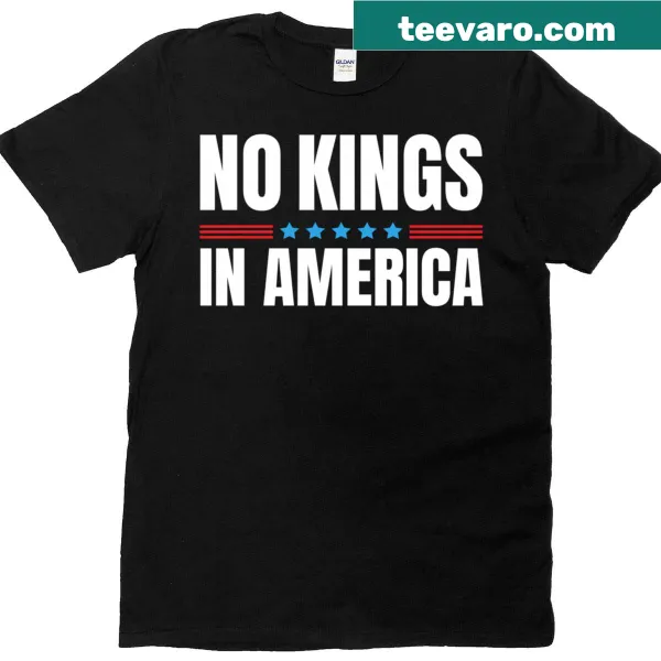 T-shirt with 'No Kings In America' slogan