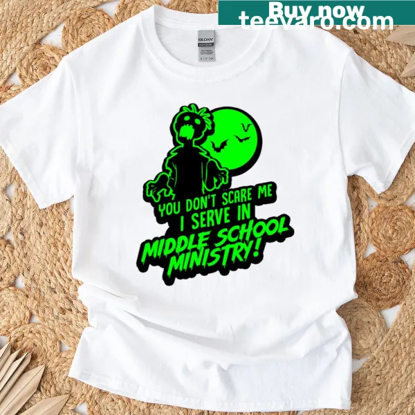 Bold text T-shirt stating 'You Don't Scare Me'