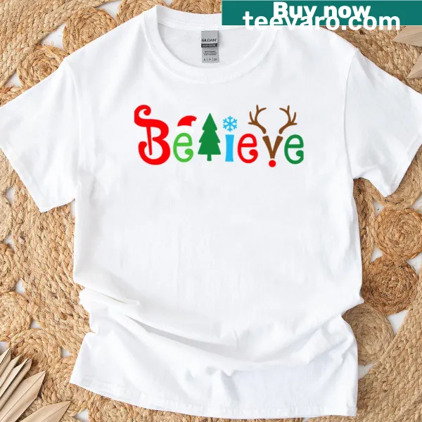 Believe Christmas T-shirt with uplifting typography design