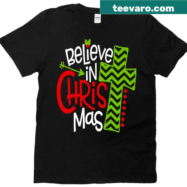 T-shirt with 'Believe In Christmas' typography design