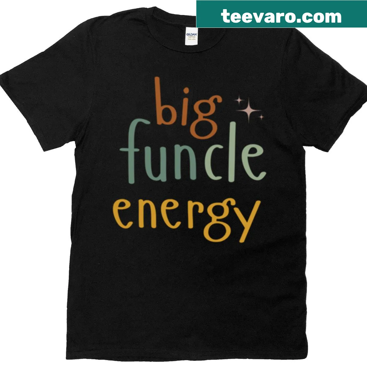 Funny typographic Big Funcle Energy T-shirt — on a men's t-shirt